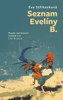 SEZNAM EVELÍNY B. - ROMÁN INSPIROVANÝ OSUDEM VILY L.BAAROVÉ