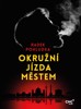 OKRUŽNÍ JÍZDA MĚSTEM