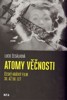 ATOMY VĚČNOSTI-ČESKÝ KRÁTKÝ FIL 30.-50 LET