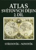 ATLAS SVĚTOVÝCH DĚJIN 2.PRO SŠ