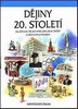 DĚJINY 20.STOLETÍ-ATLASY PRO ZŠ A VÍCELETÁ GYMNÁZI