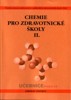 CHEMIE PRO ZDRAVOTNICKÉ ŠKOLY II.