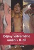 DĚJINY VÝTVARNÉHO UMĚNÍ II.