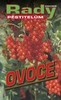 OVOCE-RADY PĚSTITELŮM