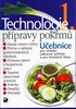TECHNOLOGIE PŘÍPRAVY POKRMŮ 1