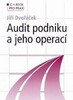 AUDIT PODNIKU A JEHO OPERACÍ