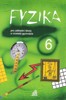 FYZIKA 6 PRO ZŠ A VÍCELETÁ GYMNÁZIA