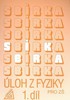 SBÍRKA ÚLOH Z FYZIKY 1.ZŠ