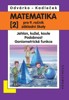 MATEMATIKA PRO 9.ROČ.ZŠ-2.DÍL UČEBNICE-JEHLAN,KUŽEL,KOULE,..