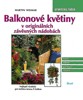 BALKONOVÉ KVĚTINY V ORIGINÁLNÍCH ZÁVĚSNÝCH NÁDOBÁCH
