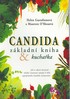 CANDIDA-ZÁKLADNÍ KNIHA A KUCHAŘKA