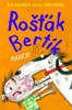 ROŠŤÁK BERTÍK-PUUUCH!