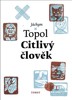 CITLIVÝ ČLOVĚK