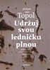 UDRŽUJ SVOU LEDNIČKU PLNOU