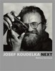 JOSEF KOUDELKA: NEXT