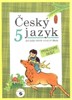 ČESKÝ JAZYK PRO 5. ROČNÍK PRACOVNÍ SEŠIT
