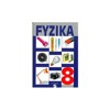 FYZIKA 8 - UČEBNICE PRO PRAKTICKÉ ZŠ