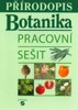 PŘÍRODOPIS BOTANIKA-PRACOVNÍ  SEŠIT