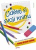 UDĚLEJ SI SVOJI KNIHU - 400 STRAN PRO VAŠE NÁPADY