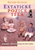 EXTATICKÉ POZICE TĚLA-PRAKTICKÁ CVIČENÍ