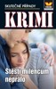 ŠTĚSTÍ MILENCŮM NEPŘÁLO - KRIMI 2/24