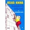 VELKÁ KNIHA ŠVÉDSKÝCH KŘÍŽOVEK 6. + OSMISMĚRKY NAVÍC