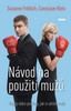 NÁVOD NA POUŽITÍ MUŽŮ