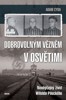 DOBROVOLNÝM VĚZNĚM V OSVĚTIMI