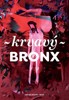 KRVAVÝ BRONX