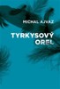 TYRKYSOVÝ OREL
