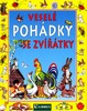 VESELÉ POHÁDKY SE ZVÍŘÁTKY