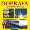DOPRAVA A DOPRAVNÍ ZNAČKY