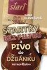 STARTKY BEZ FILTRU A PIVO DO DŽBÁNKU - RETROPŘÍBĚHY