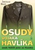 OSUDY VOJÁKA HAVLÍKA
