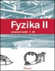 FYZIKA II 1.DÍL PRACOVNÍ SEŠIT