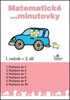 MATEMATICKÉ MINUTOVKY-1.ROČ.-2.DÍL