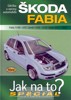 ŠKODA FABIA -JAK NA TO?  1999-2007          VÁZANÁ