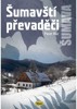 ŠUMAVŠTÍ PŘEVADĚČI