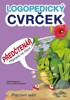LOGOPEDICKÝ CVRČEK - PŘEDČTENÁŘ - PŘÍPRAVA NA ČTENÍ
