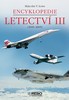 ENCYKLOPEDIE LETECTVÍ III (1945-2005)