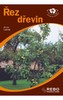 ŘEZ DŘEVIN-PŘÍRUČKA ZAČÍNAJÍCÍHO CHOVATELE