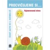PROCVIČUJEME SI...VYJMENOVANÁ SLOVA-3.ROČNÍK