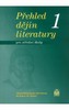 PŘEHLED DĚJIN LITERATURY 1 PRO STŘEDNÍ ŠKOLY