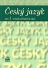 ČESKÝ JAZYK PRO 1.ROČNÍK SOŠ