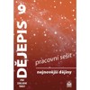 DĚJEPIS 9 PRO ZŠ NEJNOVĚJŠÍ DĚJINY PS