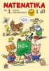 MATEMATIKA PRO 1.ROČNÍK ZŠ 1.DÍL NOVÁ ŘADA DLE RVP
