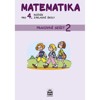 MATEMATIKA PRO 4. ROČNÍK ZŠ PRACOVNÍ SEŠIT 2 RVP