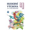 HUDEBNÍ VÝCHOVA PRO 4.ROČNÍK ZŠ