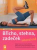 BŘICHO,STEHNA,ZADEČEK INTENZIVNĚ