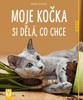 MOJE KOČKA SI DĚLÁ,CO CHCE-JAK NA TO